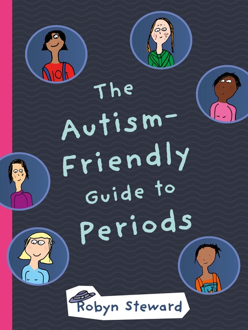 Cover image for The Autism-Friendly Guide to Periods